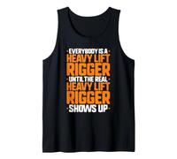 Everybody is A Heavy Lift Rigger Tank Top