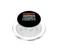 Everybody Is A Locksmith - Until The Real Locksmith Shows Up PopSockets PopGrip for MagSafe