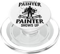 Everybody Is A Painter Until The Real Painter Shows Up PopSockets PopGrip for MagSafe