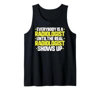 Everybody is A Radiologist Tank Top