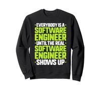 Everybody Is A Software Engineer Sweatshirt