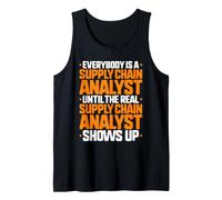 Everybody is A Supply Chain Analyst Tank Top