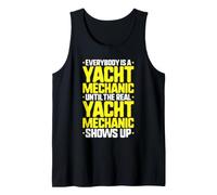 Everybody is A Yacht Mechanic Tank Top