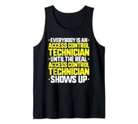 Everybody is an Access Control Technician Tank Top