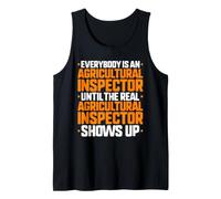 Everybody is an Agricultural Inspector Tank Top