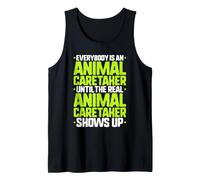 Everybody is an Animal Caretaker Tank Top