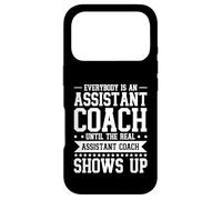 Everybody Is An Assistant Coach Until The Real One Case for iPhone 17 Pro