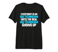 Everybody is an IAQ Technician Premium T-Shirt
