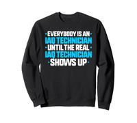 Everybody Is An IAQ Technician Sweatshirt