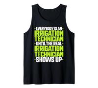 Everybody is an Irrigation Technician Tank Top