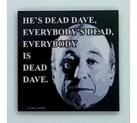 Everybody Is Dead Dave - Holly from Red Dwarf - Fridge Magnet - Hardboard - 57mm x 57mm - Gloss Finish