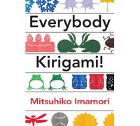 Everybody Kirigami!