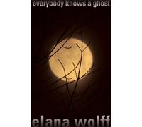 Everybody Knows a Ghost