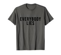 Everybody Lies Fashion Style Saying Design T-Shirt, Men, Asphalt Grey, X-Large