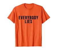 Everybody Lies Fashion Style Saying Design T-Shirt, Men, Orange, Medium