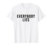 Everybody Lies Fashion Style Saying Design T-Shirt, Men, White, Large