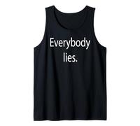 Everybody Lies. Tank Top