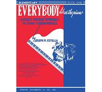 Everybody Likes the Piano: A Direct Modern Approach to Piano Fundamentals