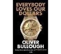 Everybody Loves Our Dollars - How Money Laundering Won