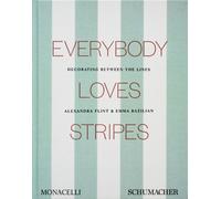 Everybody Loves Stripes : Decorating Between the Lines