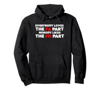 Everybody loves the FA part Pullover Hoodie