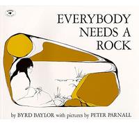 Everybody Needs a Rock (For the Junior Rockhound)