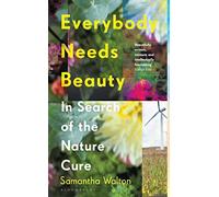 Everybody Needs Beauty