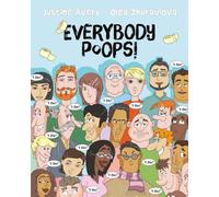 Everybody Poops! (Everybody Potties!)