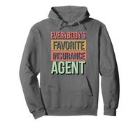 Everybody’s Favorite Insurance Agent, Sales Policy Agent Pullover Hoodie