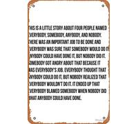 Everybody, Somebody, Anybody, Nobody Photographic Print Metal Sign Retro Home Decorative Vintage Tin Sign 12 x 8 Inch