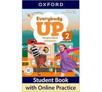 Everybody Up: Level 2: Student Book with Online Practice: Print Student Book and 2 years' access to Online Practice and Student Resources, available on Oxford English Hub.