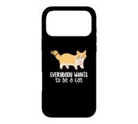 Everybody Want to Be A Cat Funny Pet Cat Lover Case for iPhone 17 Pro Max
