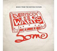 Everybody Wants Some