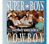 Everybody Wants To Be A Cowboy