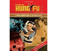 EVERYBODY WAS KUNG FU FIGHTING: A RETRO JOURNEY BACK TO THE EARLY 1970S