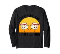 Everybody was Tofu Fighting Funny Vegan Pun Colorful Gifts Long Sleeve T-Shirt