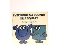 Everybody's a Roundy or a Squary