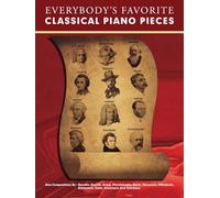 Everybody's Favorite Classical Piano Pieces