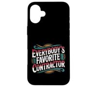 Everybody's Favorite Contractor Builder Pride - Case for iPhone 16 Plus