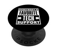 Everybodys Favorite Tech Support Funny IT Admin PopSockets Adhesive PopGrip
