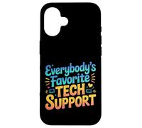 Everybody's Favorite Tech Support Programmer Coder |- Case for iPhone 16