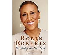 Everybody's Got Something