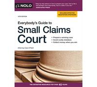 Everybody's Guide to Small Claims Court