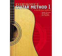 Everybodys Guitar Method: Book 1 (Everybody's Guitar Method, 1)