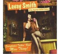 Everybody's Talkin' 'Bout Miss Thing by Lavay Smith & Her Red Hot Skillet Lickers (2000) Audio CD