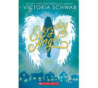 Everyday Angel: Three Novels