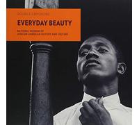 Everyday Beauty: Photographs from the National Museum of African American History and Culture: 6 (Double Exposure)