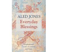 Everyday Blessings: Inspirational words of comfort and hope: A Year of Inspiration and Hope