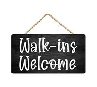 Everyday Business Signs - Walk-Ins Welcome - Rustic Wood Decor For Home Office Farmhouse Porch Shop,Funny Wooden Hanging Plaque, 5x10Inch