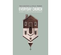 Everyday Church: Gospel Communities on Mission (Re:lit)
